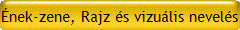 �nek-zene, Rajz �s vizu�lis nevel�s